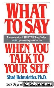 What to Say When You Talk to Your Self