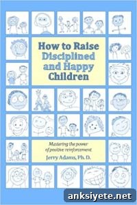 How to Raise Disciplined and Happy Children