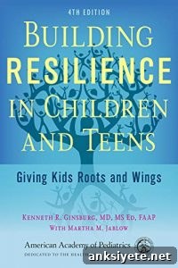 Building Resilience in Children and Teens