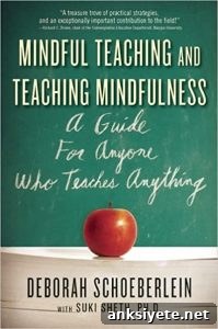 Mindful Teaching and Teaching Mindfulness