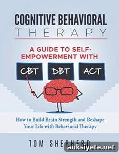 Cognitive Behavioral Therapy Cognitive Behavioral Therapy