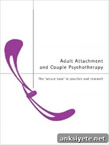 Adult Attachment and Couple Psychotherapy Adult Attachment and Couple Psychotherapy